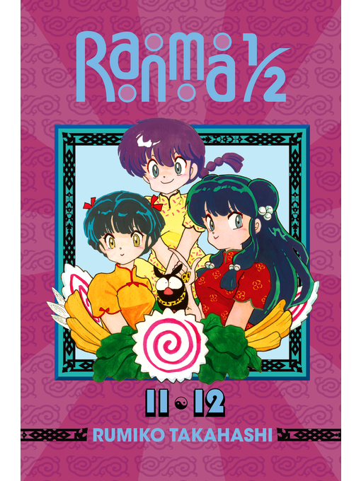 Title details for Ranma 1/2 (2-in-1 Edition), Volume 6 by Rumiko Takahashi - Available